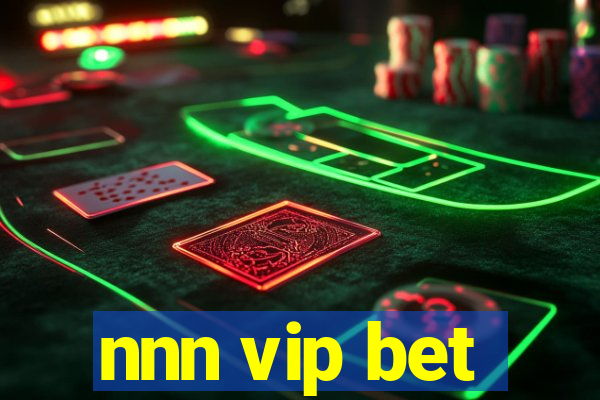 nnn vip bet